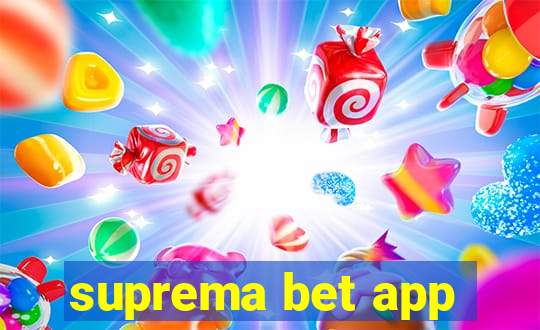 suprema bet app